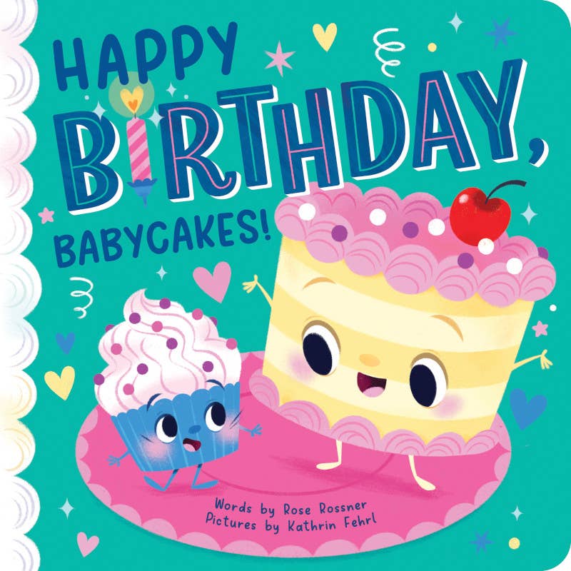 Sourcebooks - Happy Birthday, Babycakes!