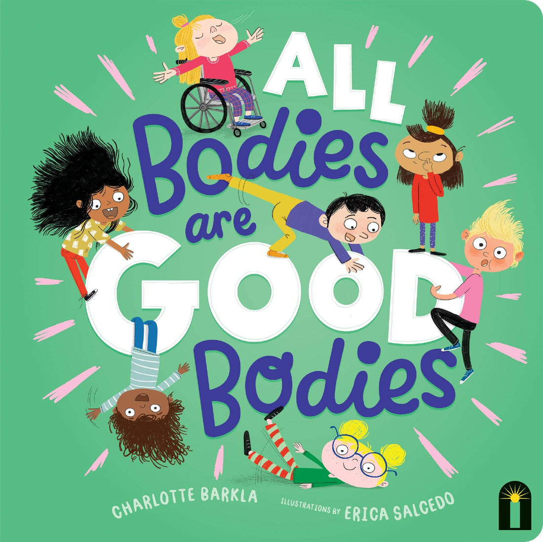 Chronicle Books - All Bodies Are Good Bodies
